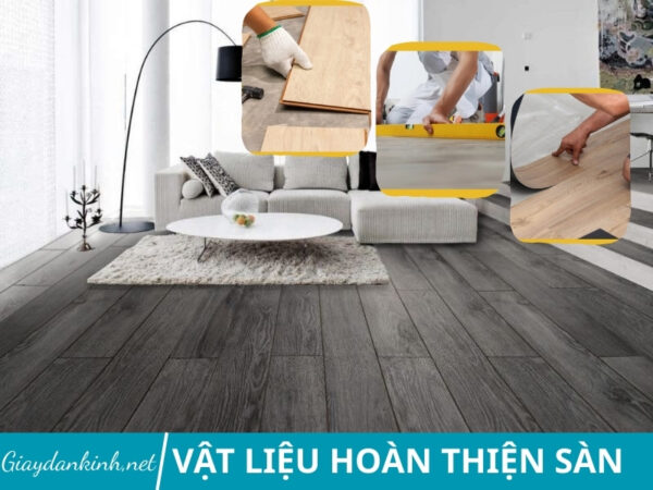 Vật liệu hoàn thiện sàn